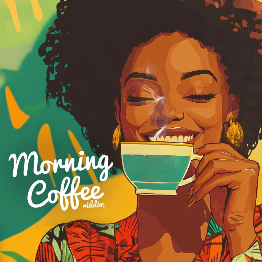 Morning Coffee Riddim