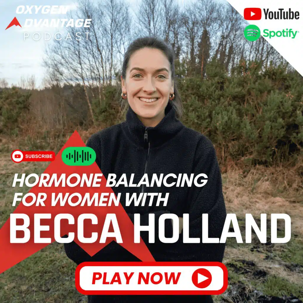 Balance Your Hormones Using Breathing Techniques | Oxygen Advantage Podcast with Health with Holland
