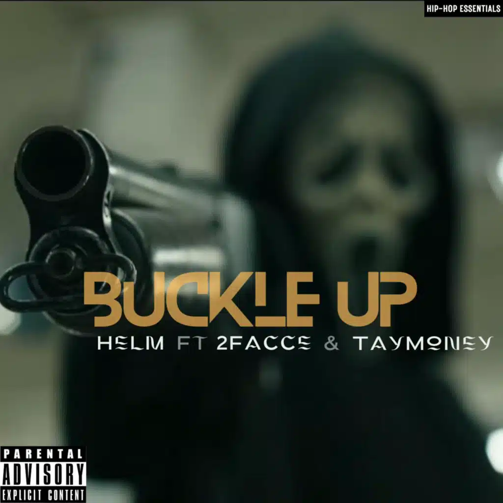 Buckle Up (feat. 2Facce & TayMoney)