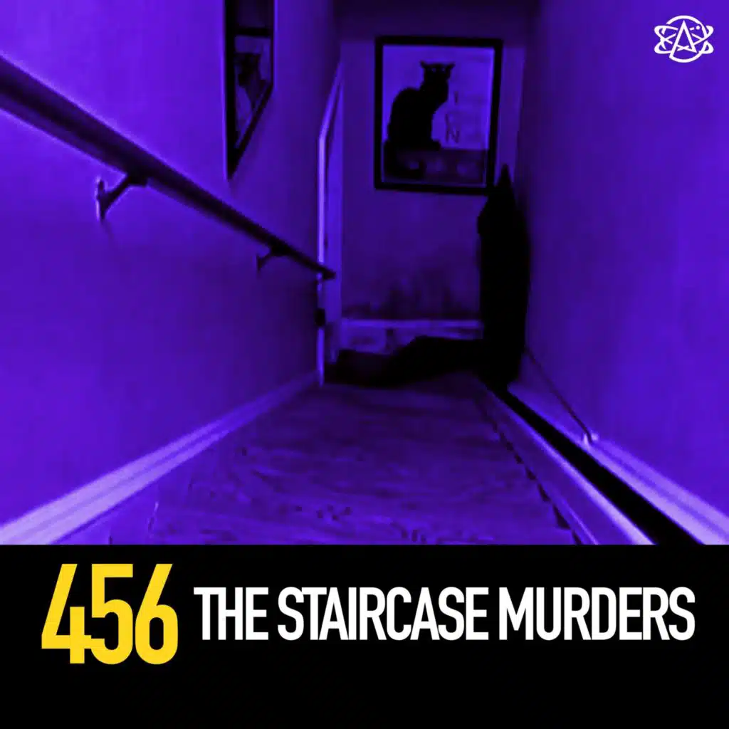 456 - The Staircase Murders