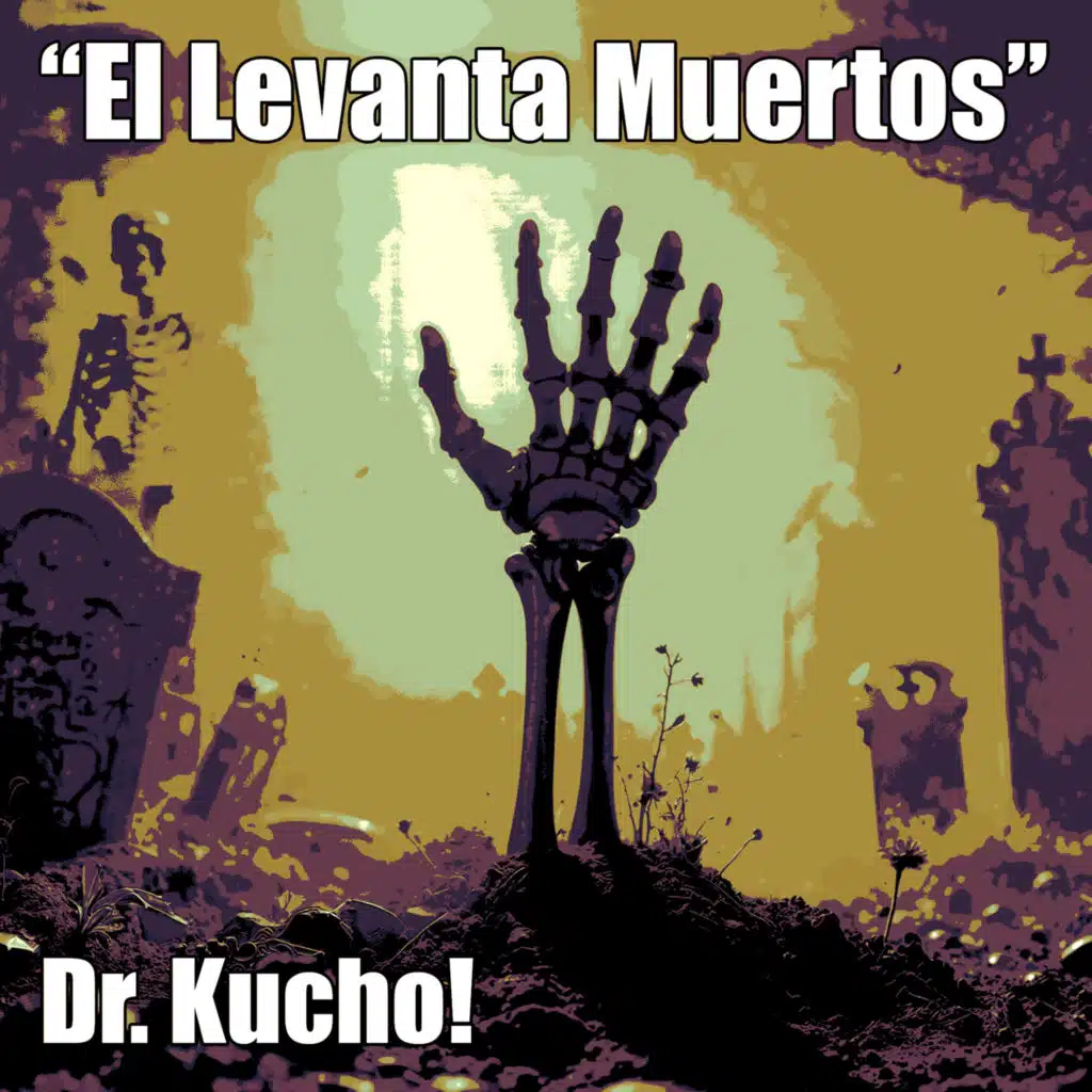 El Levanta Muertos