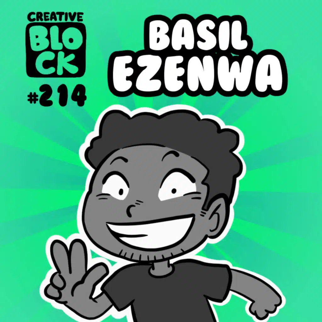 EPISODE 214: BASIL EZENWA