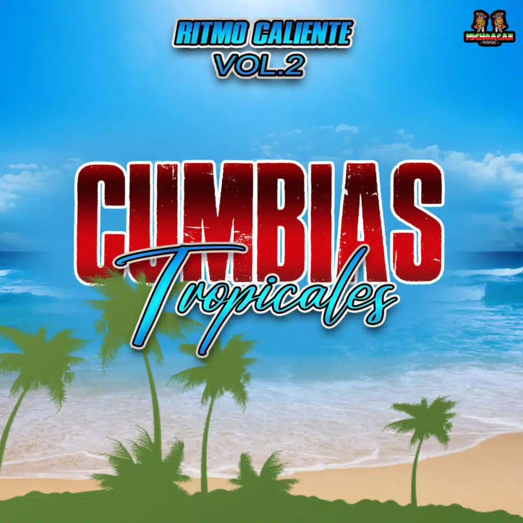 CUMBIAS TROPICALES & TropiCumbia