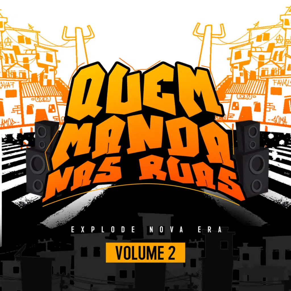 QUEM MANDA NAS RUAS, Vol. 2