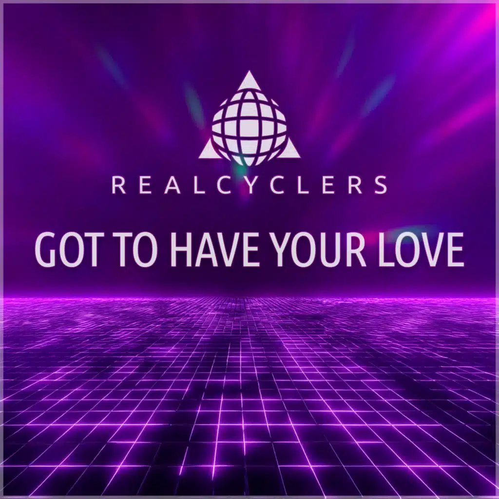 Got to have your love