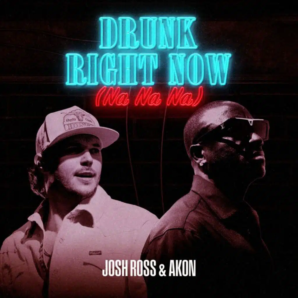 Drunk Right Now (Na Na Na)