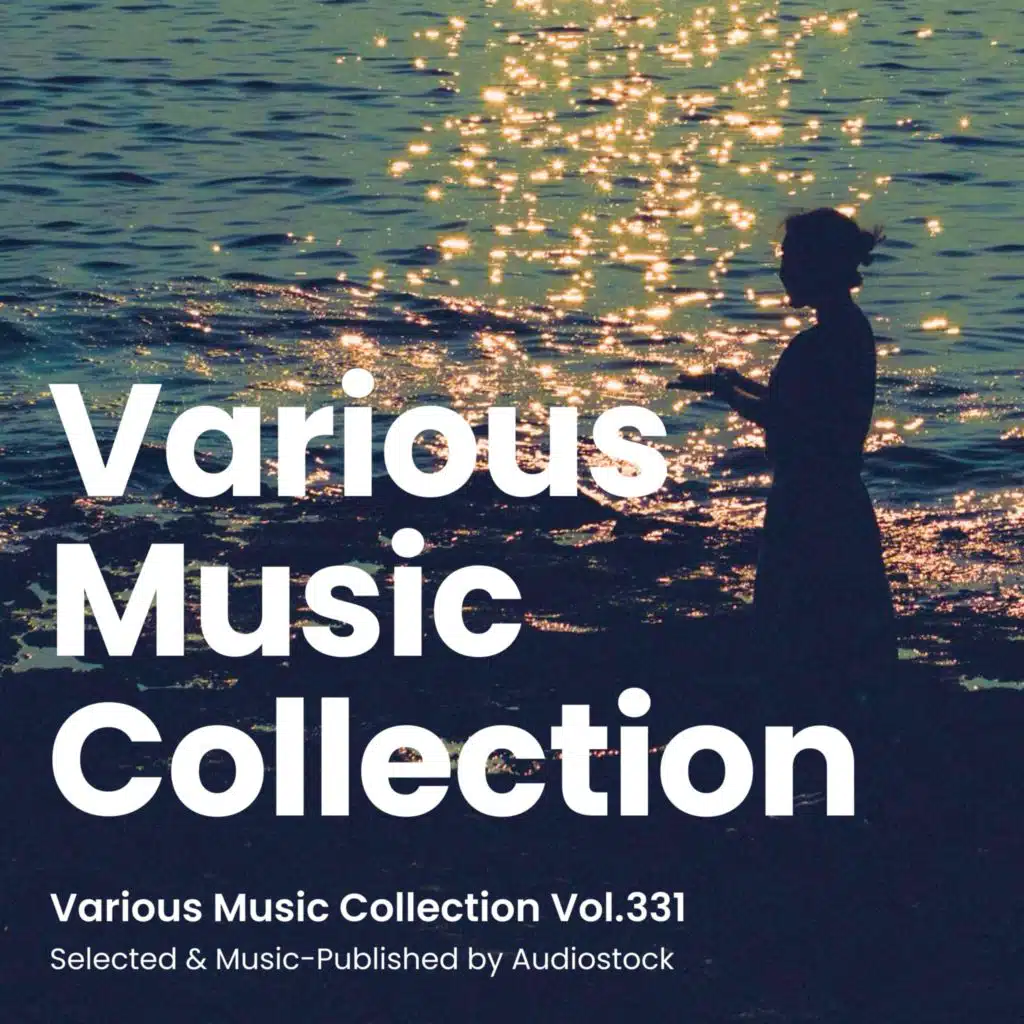 Various Music Collection Vol.331 -Selected & Music-Published by Audiostock-