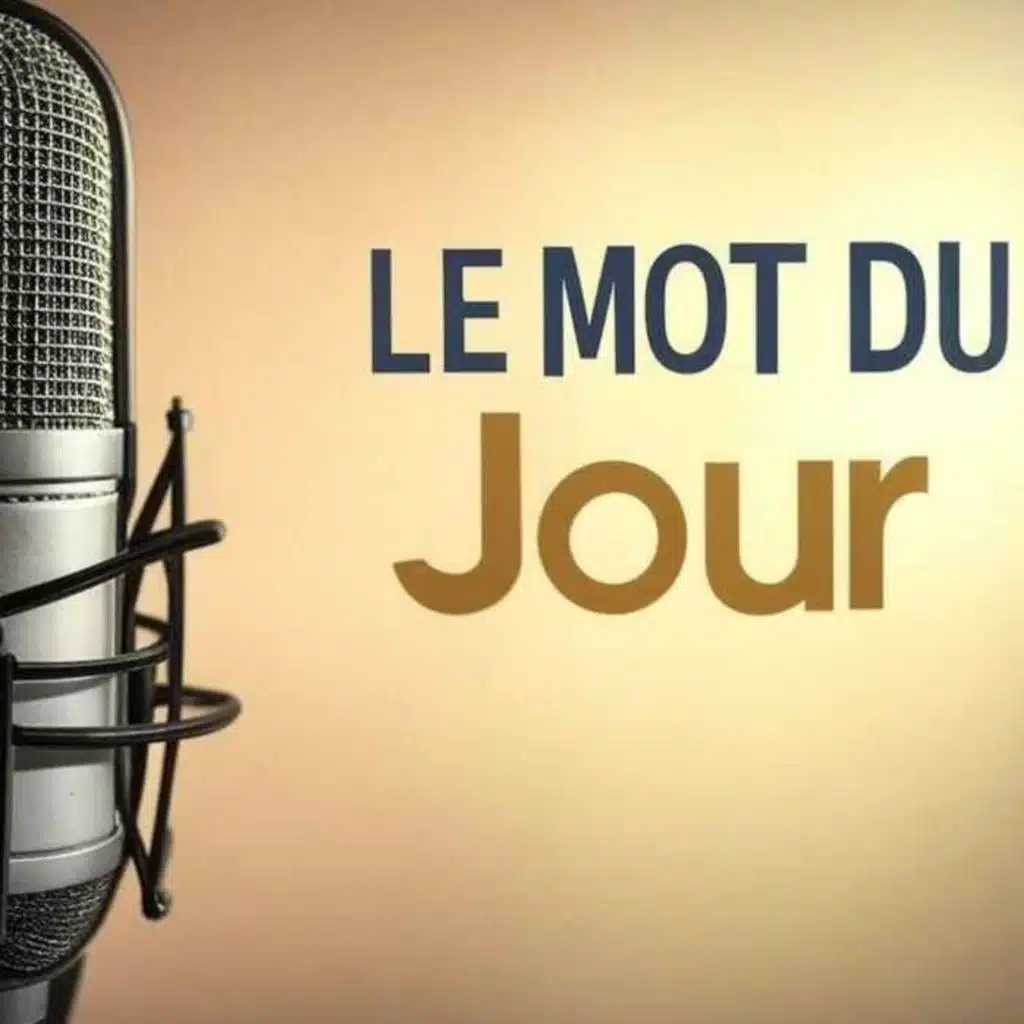 MESSAGE - Le Mot du Jour #157