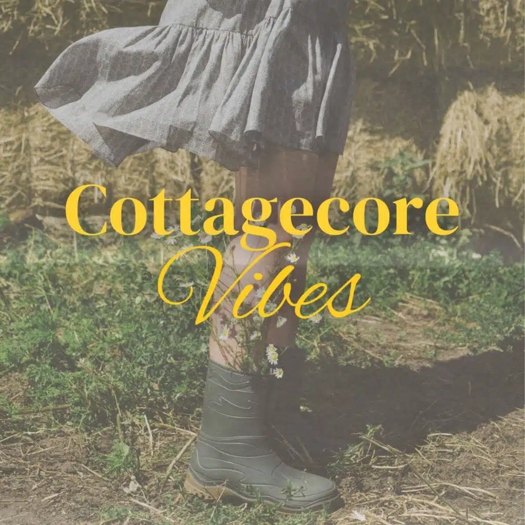 Cottagecore Vibes