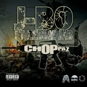 Choppaz (feat. ZEBBIE JAB)