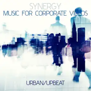 Synergy: Music for Corporate Videos - Urban/Upbeat