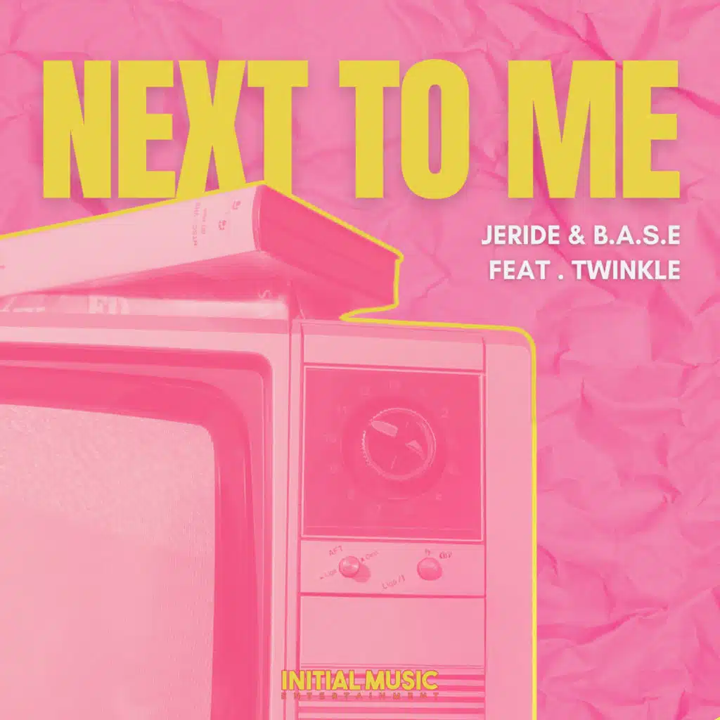 Next To Me (feat. Twinkle)