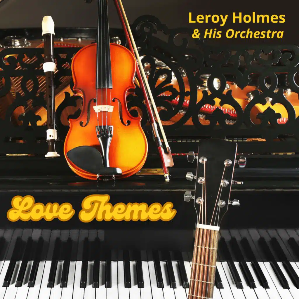 Leroy Holmes & His Orchestra