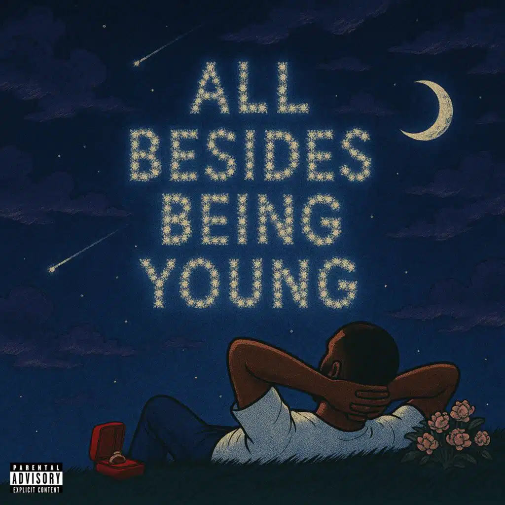 All Besides Being Young