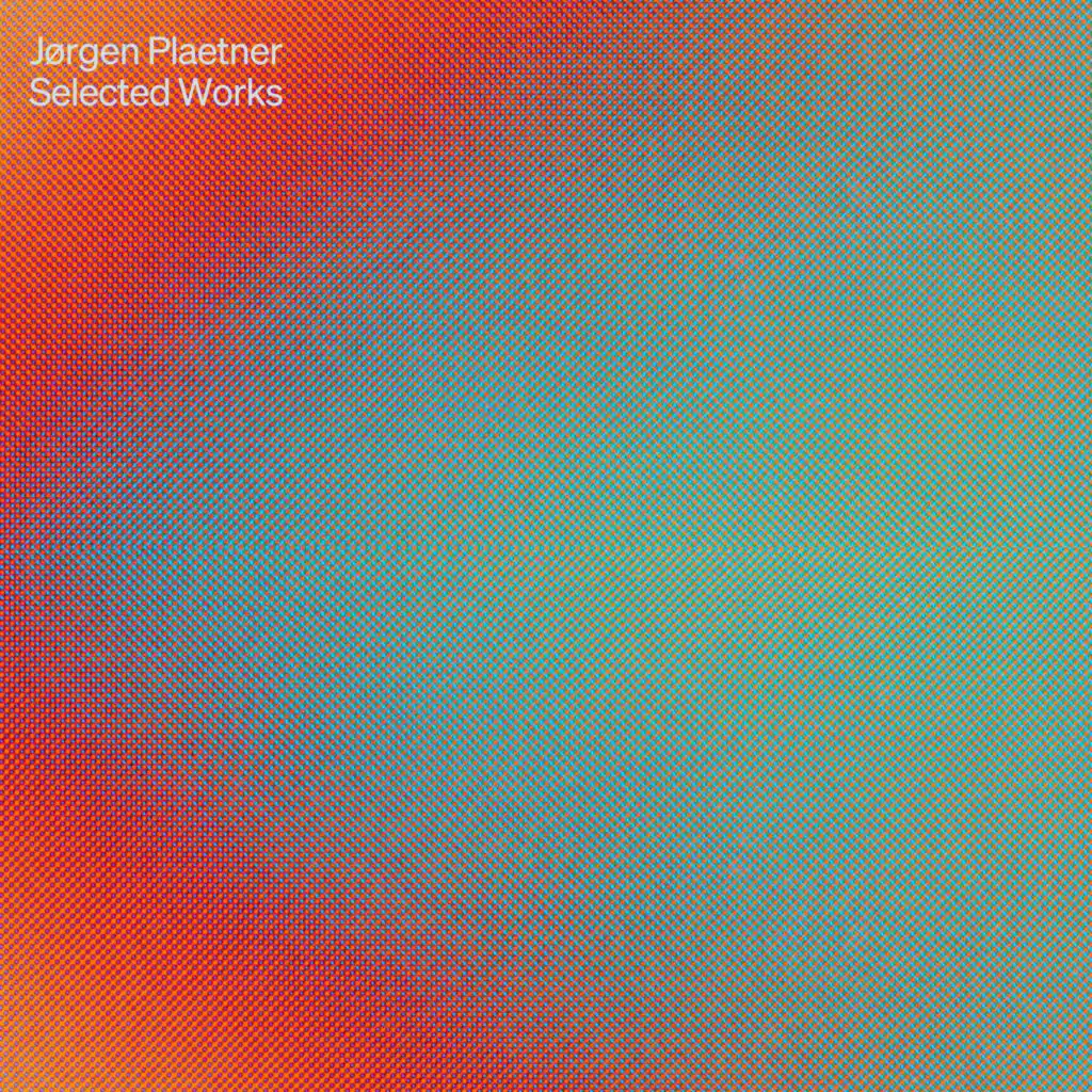 Plaetner: Selected Works