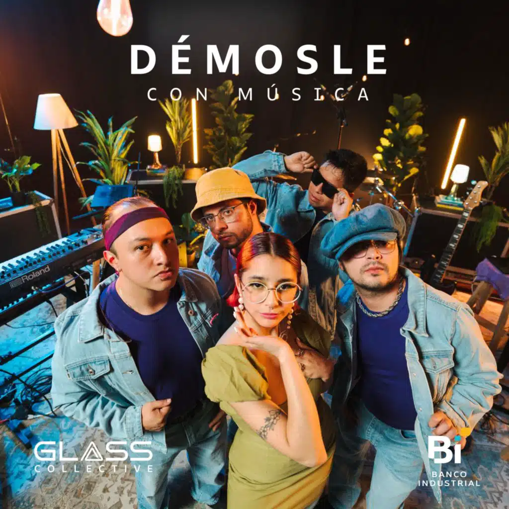 Démosle Con Música: Glass Collective
