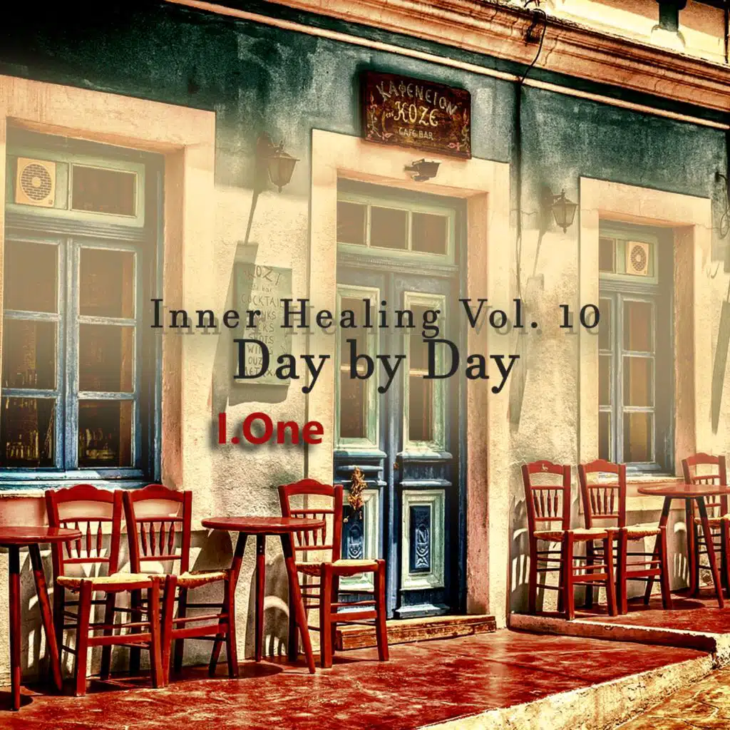 Inner Healing Vol. 10 - Day by Day