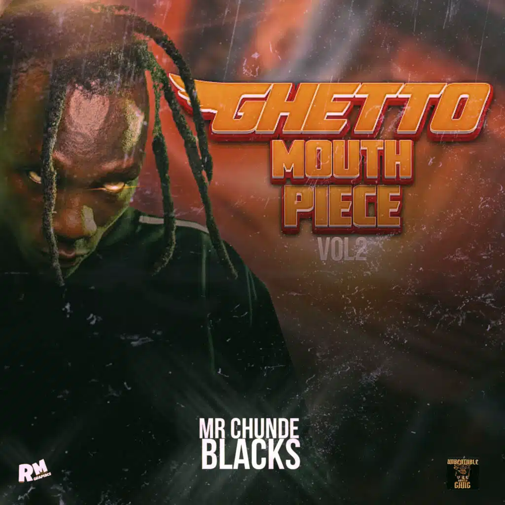 Ghetto Mouth Piece VOL2