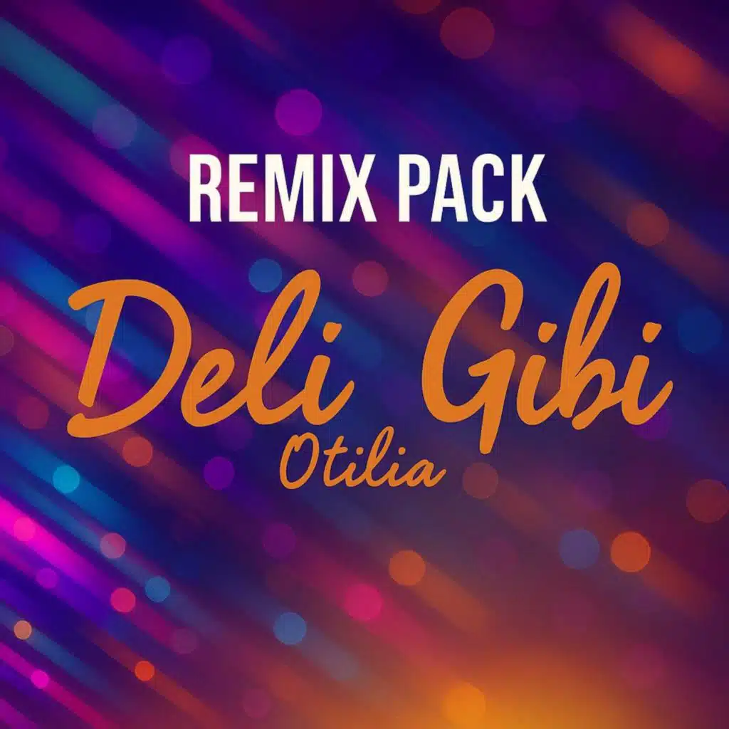 Deli Gibi (Eric Deray Remix)