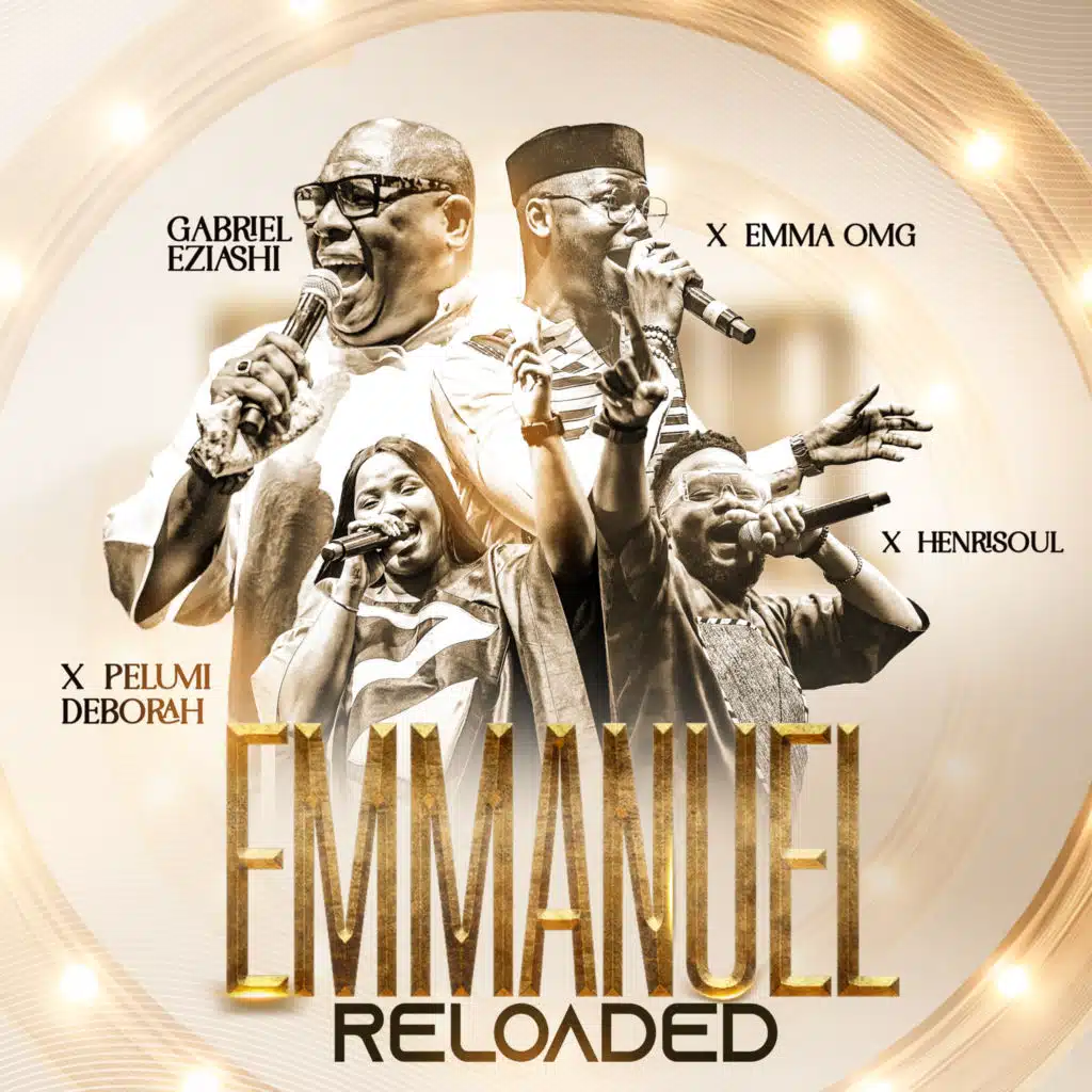 Emmanuel Reloaded (feat. Pelumi Deborah & EmmaOMG)