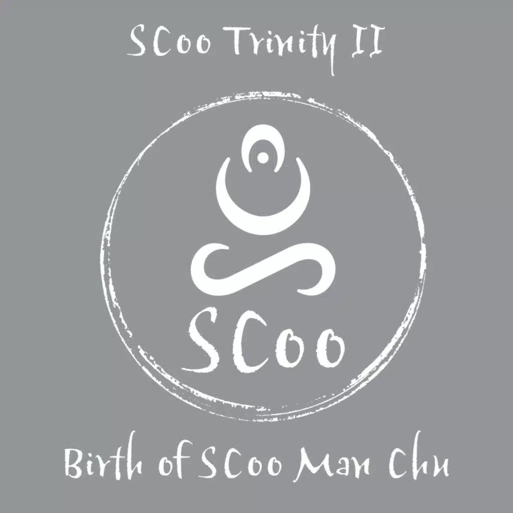 Scoo Trinity II: Birth of SCoo Man Chu