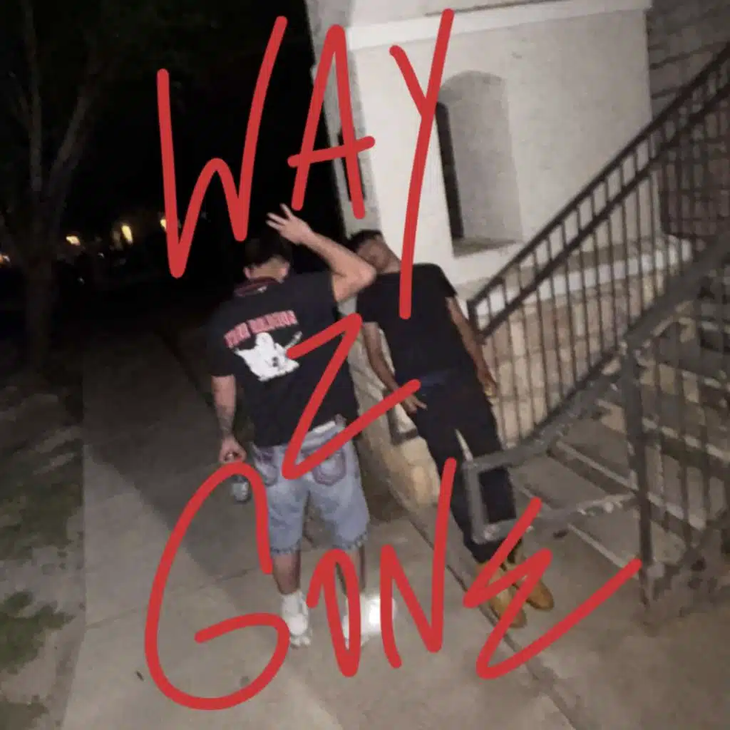 way 2 gone