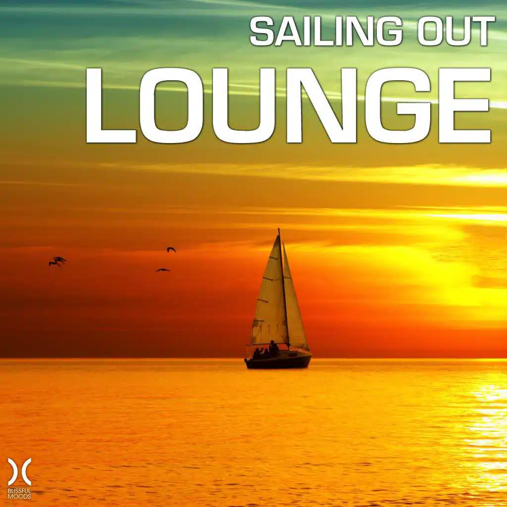 Sailing out Lounge