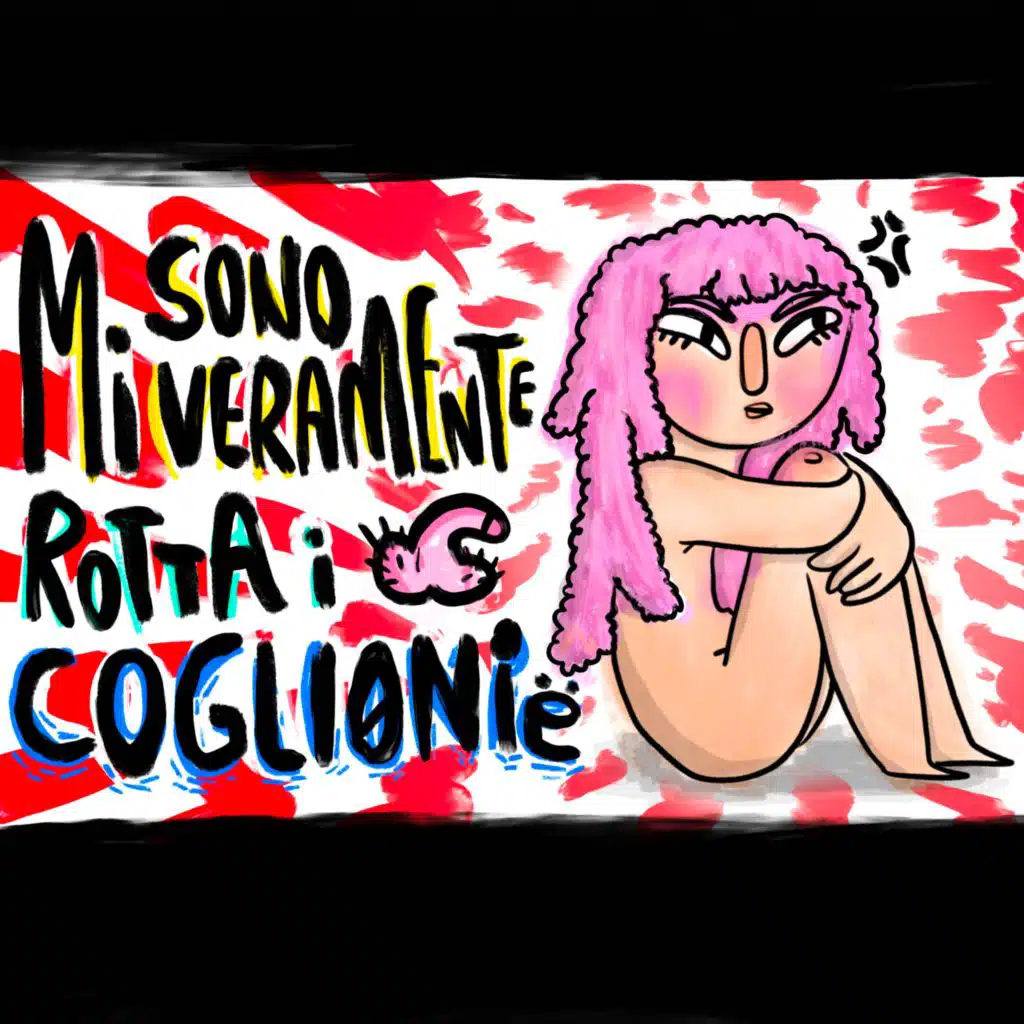 Mi Sono Veramente Rotta i Coglioni