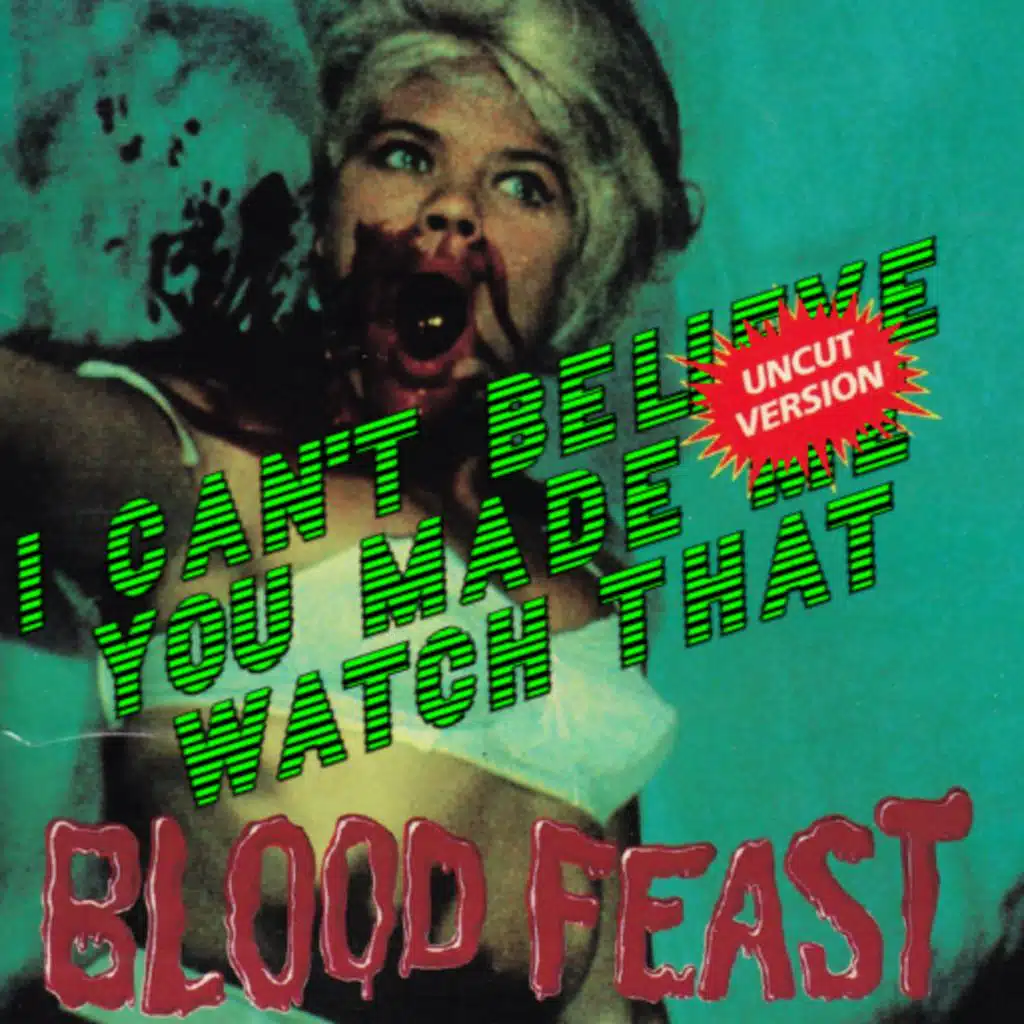 Blood Feast (1963) feat. @traubertsblues & @Annamatopoeia
