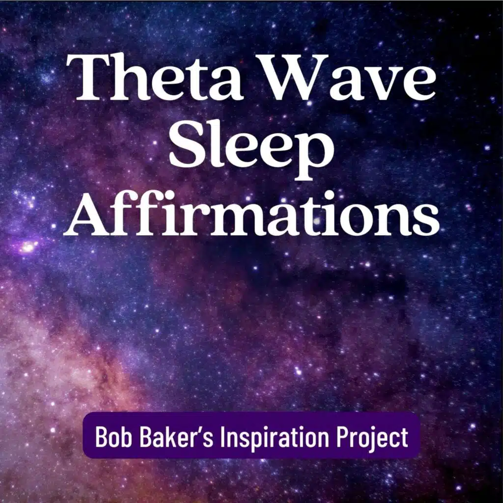 Theta Wave Sleep Affirmations