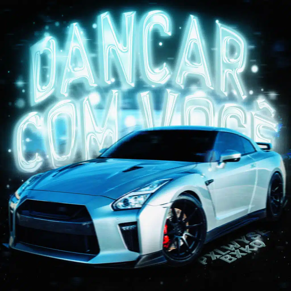 DANÇAR COM VOCÊ (feat. bxkq)