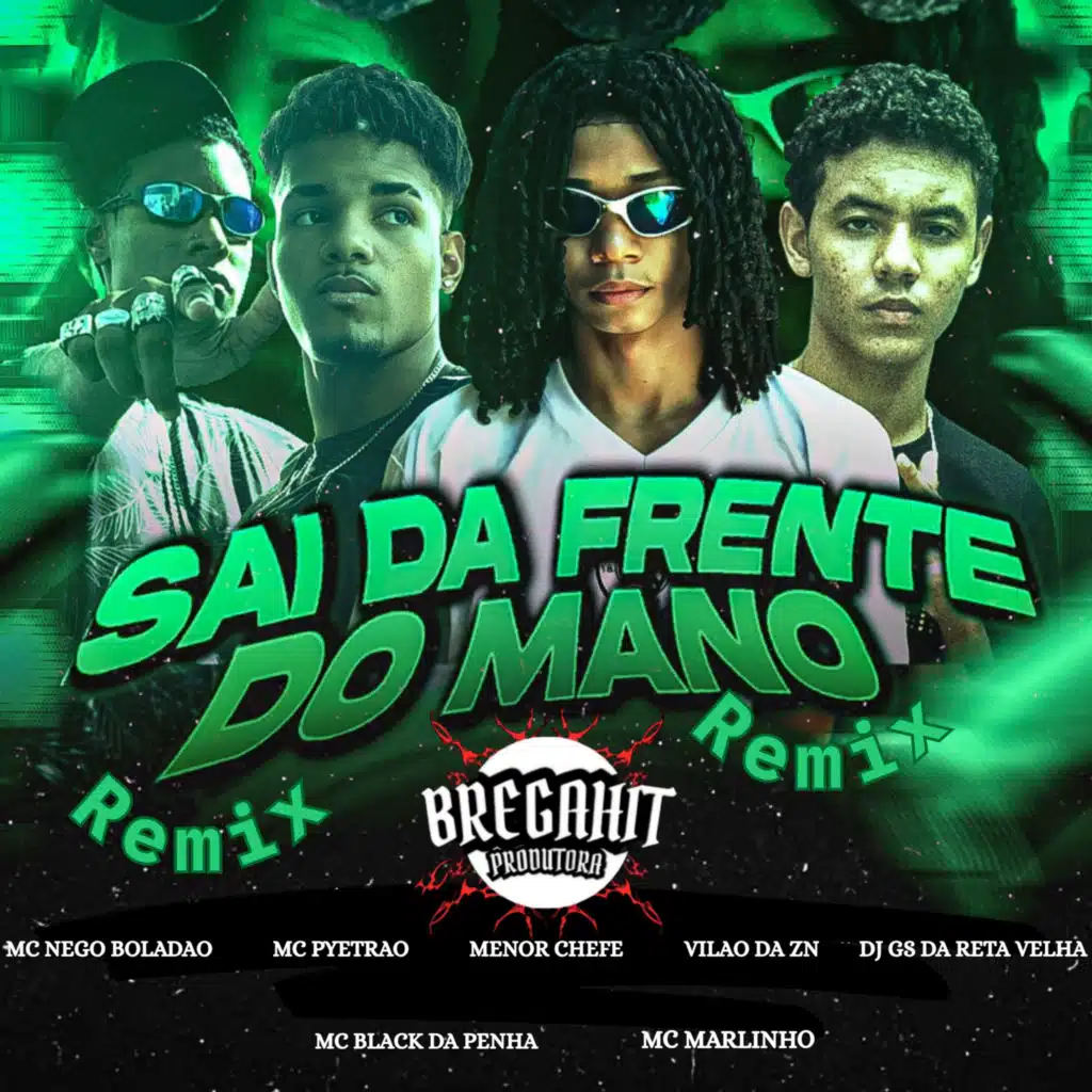 Sai da Frente do Mano (Remix)