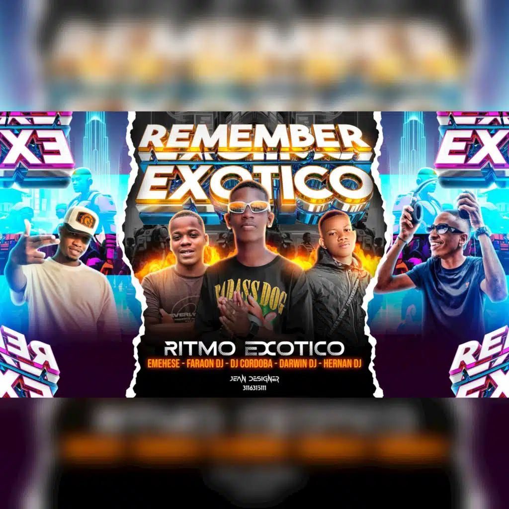 Remember Ritmo Exótico (feat. Emehese, Dj Cordoba, Hernan Dj & Lesmar Dj)
