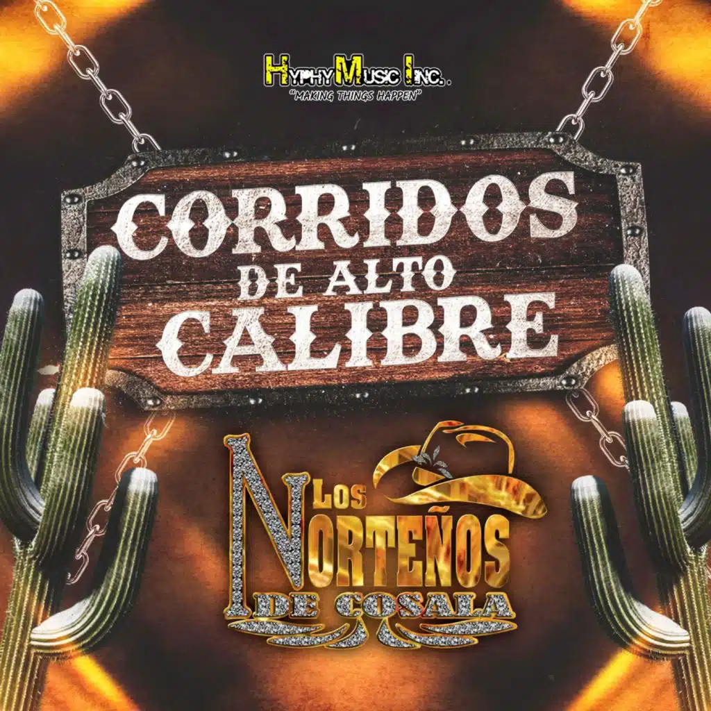Los Nortenos De Cosala