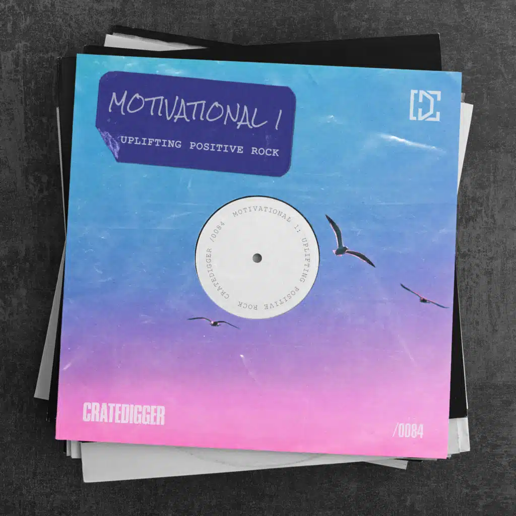 MOTIVATIONAL 1 (Uplifting Positive Rock)