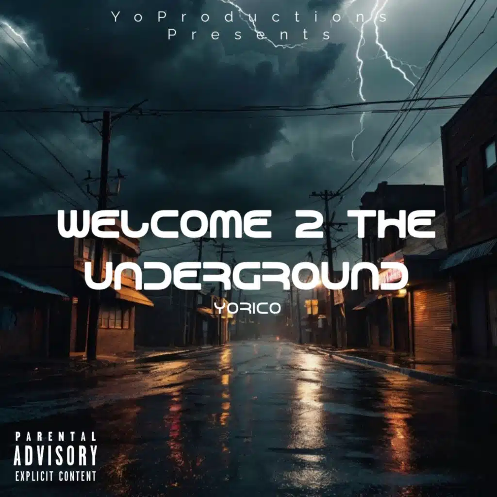 Welcome 2 The Underground