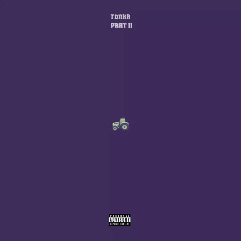 TONKA: Pt 2