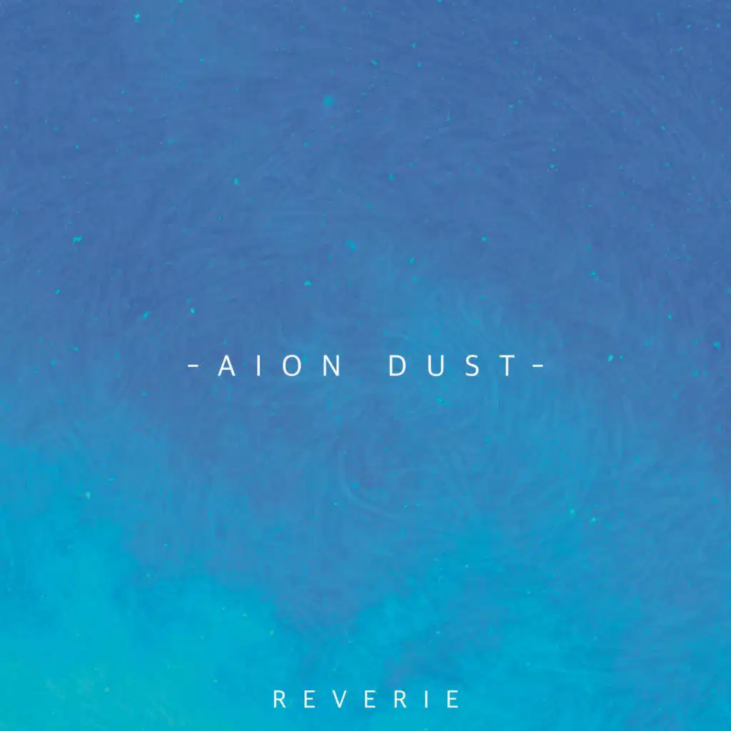 Aion Dust