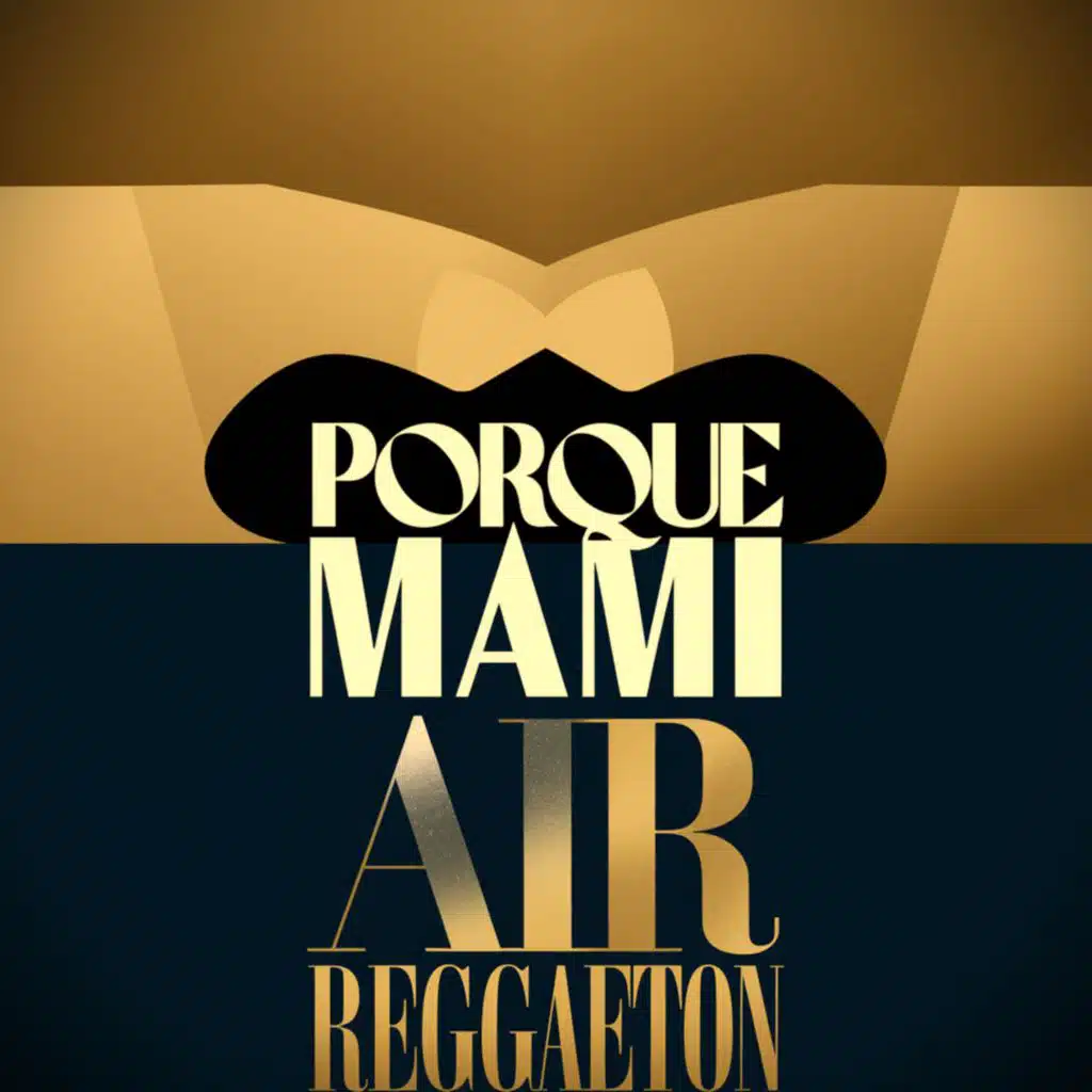 Porque Mami