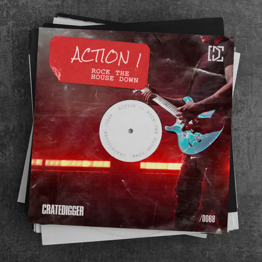 ACTION 1 (Rock The House Down)