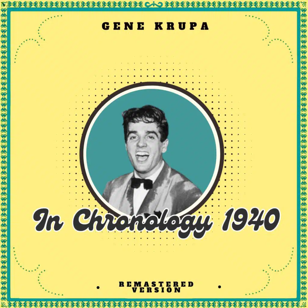 In Chronology - 1940 (Remastered Version)