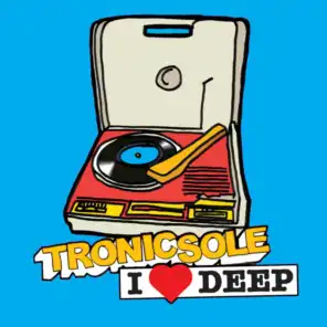 Tronicsole: I Heart Deep: Blue