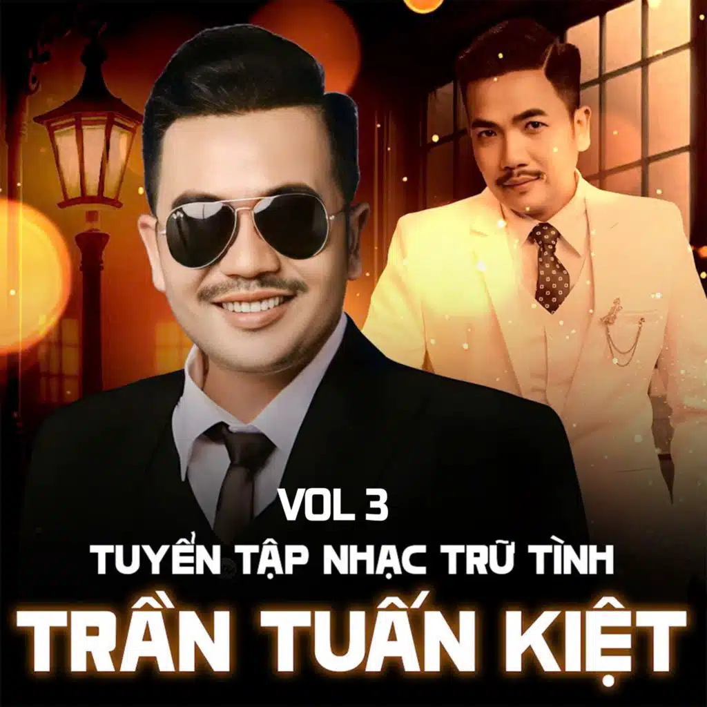 Tuyển Tập Nhạc Trữ Tình Trần Tuấn Kiệt (Vol 3)