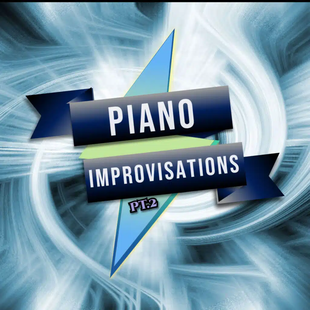 Piano Improvisations, Pt. 2