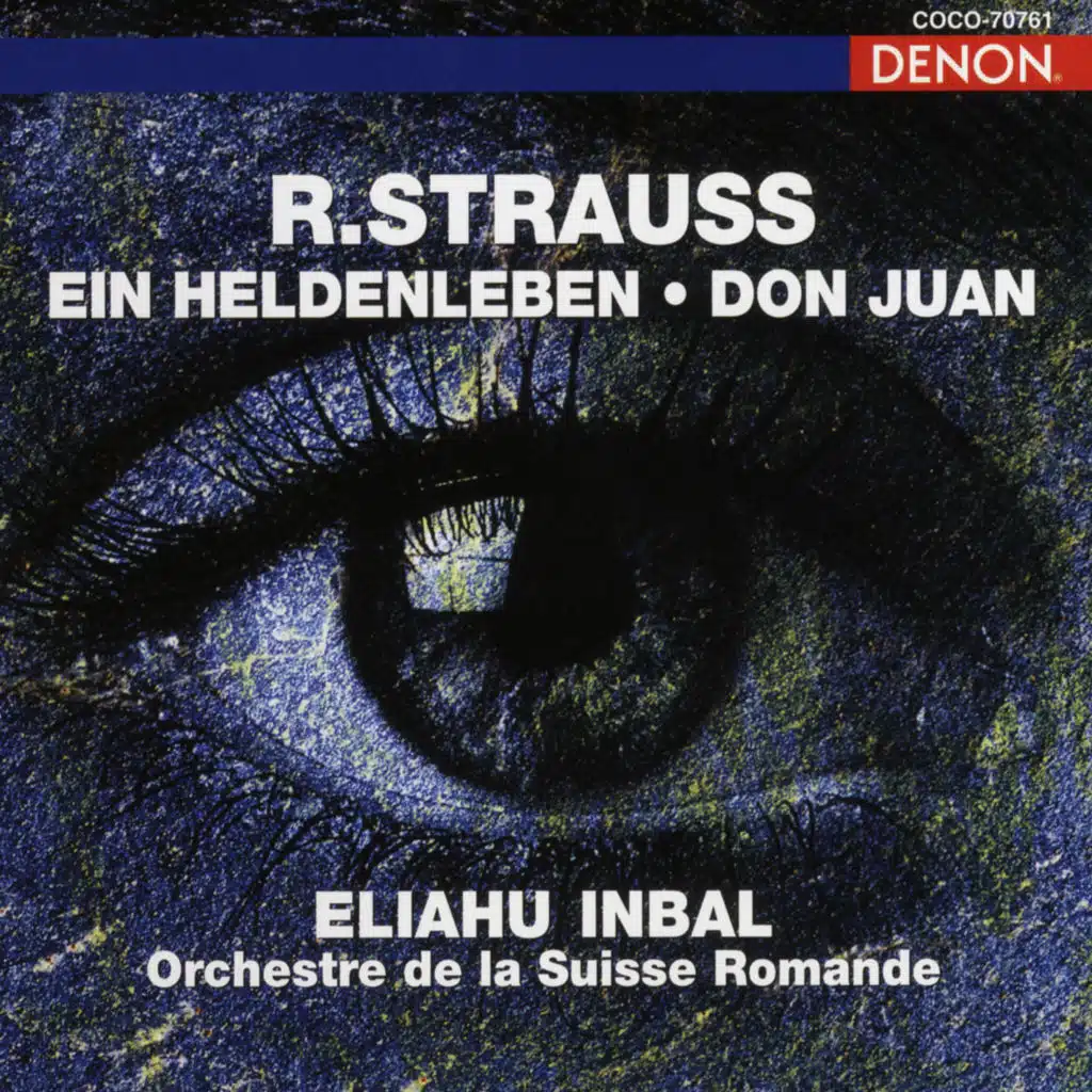 R. Strauss: Ein Heldenleben / Don Juan