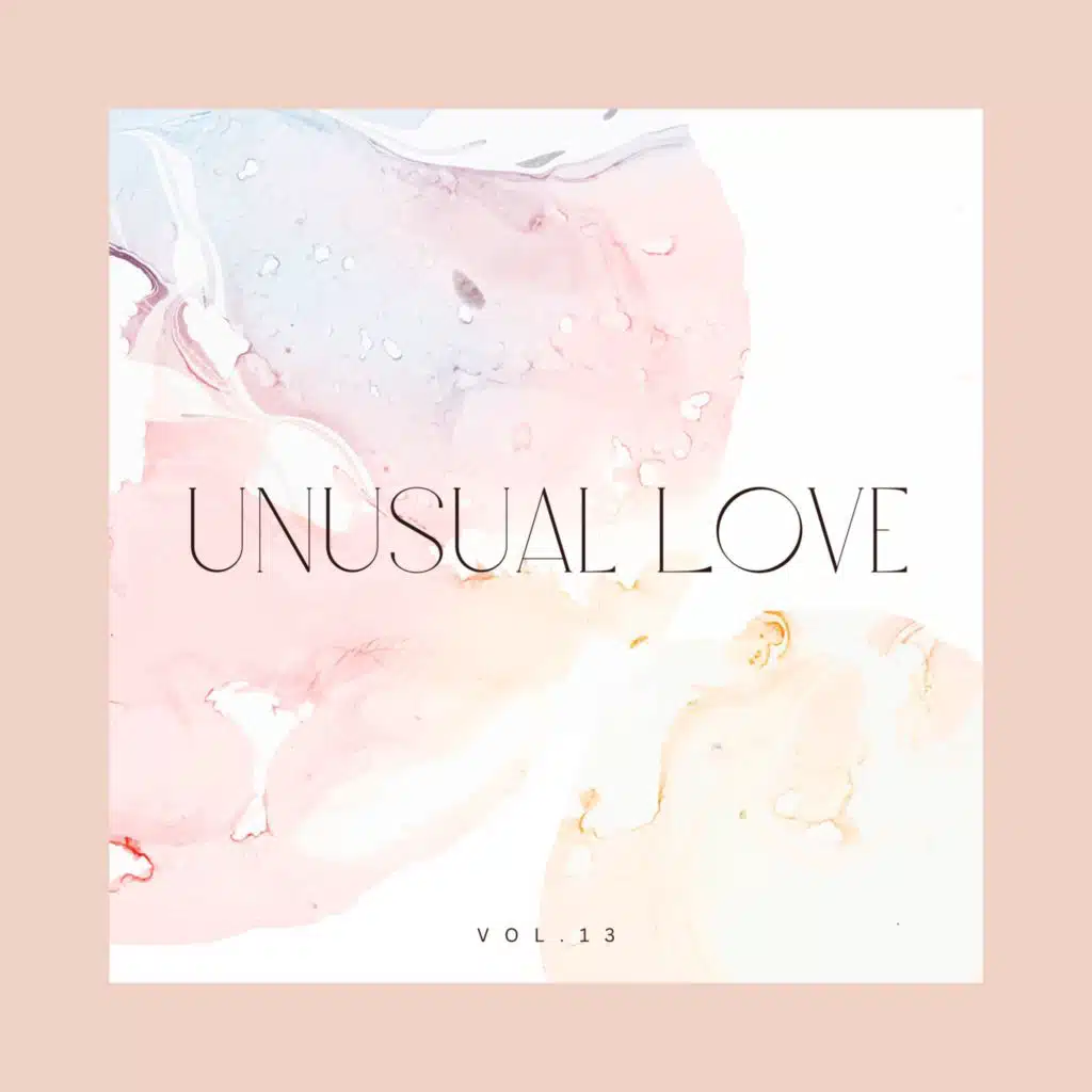Unusual Love, Vol. 13