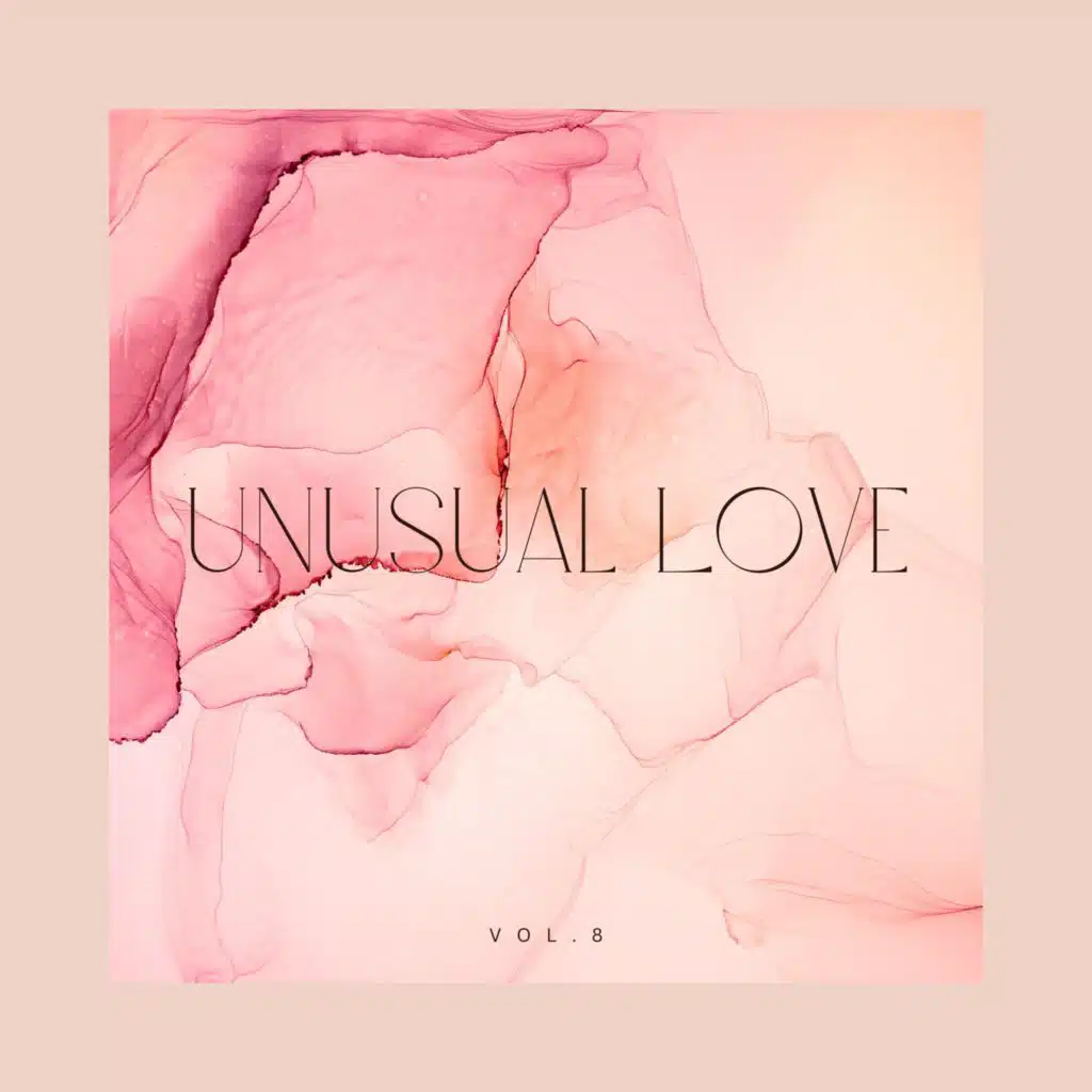 Unusual Love, Vol. 8