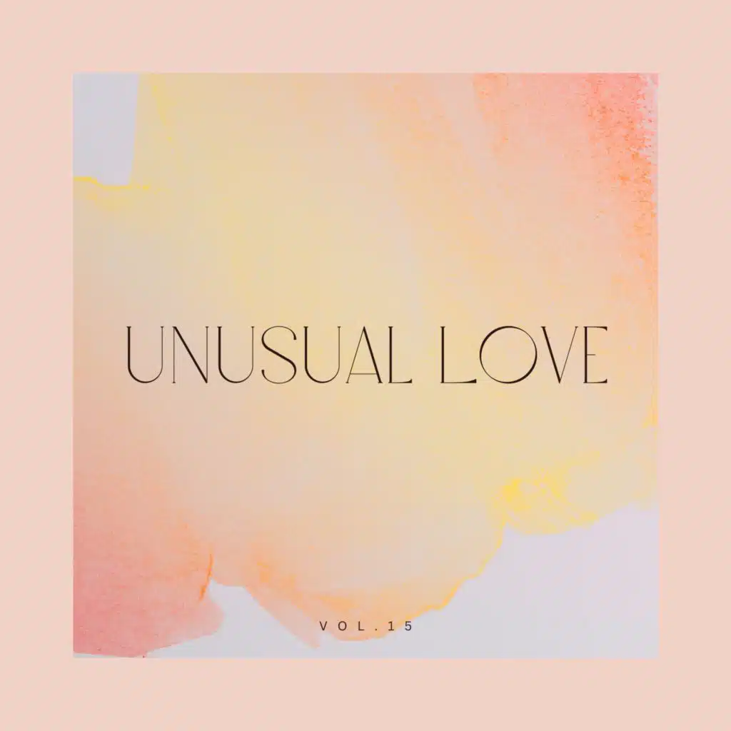 Unusual Love, Vol. 15