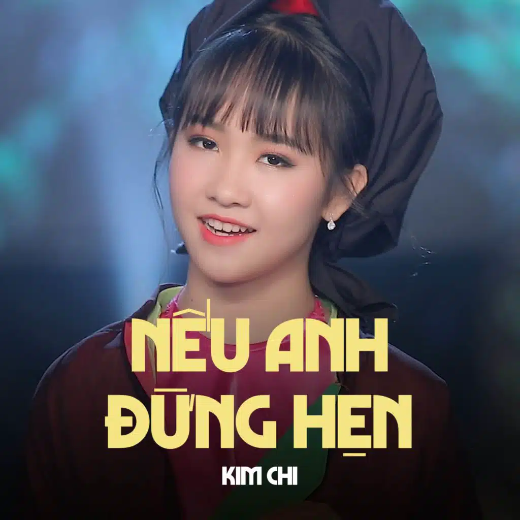 Nếu Anh Đừng Hẹn