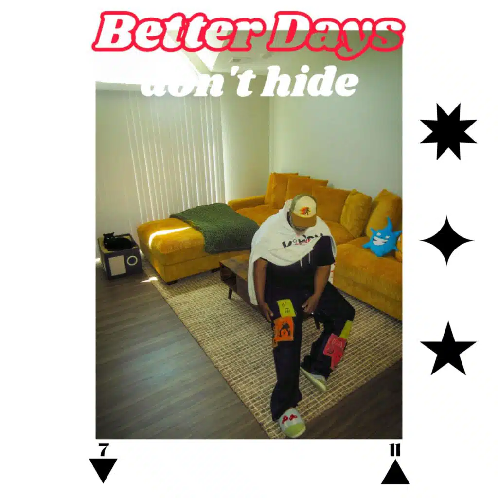 Better days // don't hide